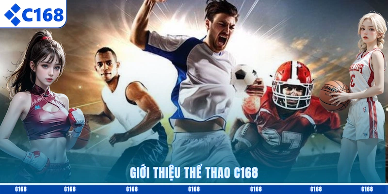 Giới thiệu Thể thao C168